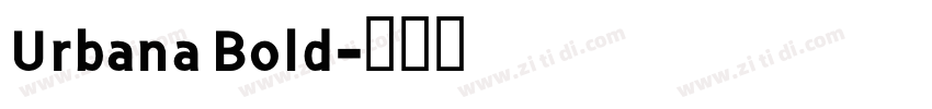 Urbana Bold字体转换